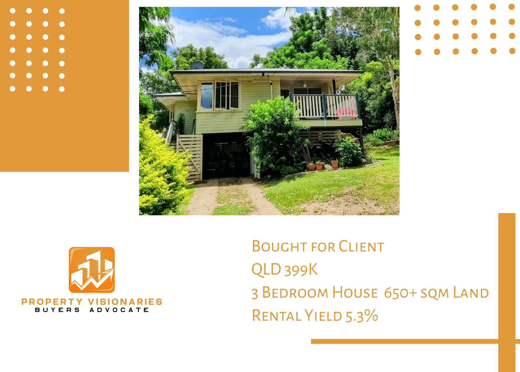 Elevated house with green yard, Property Visionaries branding and purchase details for a Queensland property.